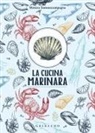Monica Sommacampagna - La cucina marinara