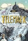 Federico Appel, Luca Malagoli - Telemark. Sabotaggio all'atomica