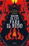 John Wiswell - Qualcuno in cui fare il nido