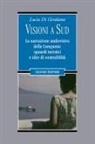 Lucia Di Girolamo - Visioni a Sud. La narrazione audiovisiva della Campania: sguardi turistici e idee di sostenibilità