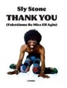 Sly Stone - Thank you (Falettinme be mice elf agin)