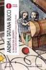 Andra Bucci, Tatiana Bucci, Elisabetta Stoinich - Il baule dei segreti. La storia delle bambine sopravvissute ad Auschwitz