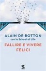 Alain de Botton - Fallire e vivere felici