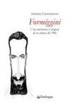Antonio Castronuovo - Formíggini. Vita umoristica (e tragica) di un editore del '900