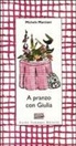 Michele Marziani - A pranzo con Giulia