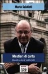 Mario Sabbieti - Mestieri di carta. Quattro storie editoriali