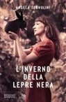 Angela Tognolini - L' inverno della Lepre Nera