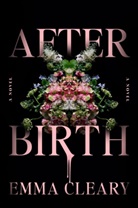Emma Cleary - Afterbirth