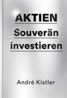 André Kistler - Aktien