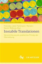 Franziska Jekel-Twittmann, Walburg, Myriam-Naomi Walburg - Instabile Translationen
