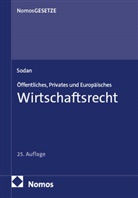 Helge Sodan - Öffentliches, Privates und Europäisches Wirtschaftsrecht