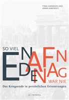 Kaminsky Anna, Finn Harmsen - So viel Ende war nie. So viel Anfang war nie