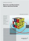 Peter Jankovics, Roman Meier, Peter Jankovics - Rechnen mit Buchstaben: Terme und Bruchterme
