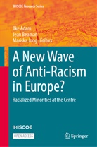 Ilke Adam, Jean Beaman, Mariska Jung - A New Wave of Anti-Racism in Europe?