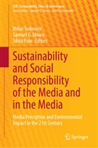 Samuel O. Idowu, Samuel O Idowu, Silvia Puiu, Milan Todorovic - Sustainability and Social Responsibility of the Media and in the Media