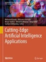 Ibtissame Aouraghe, Soufiane Belhouideg, Belaid BOUIKHALENE, Mohamed GOUSKIR, Hanaa Hachimi, Hanaa Hachimi et al... - Cutting-Edge Artificial Intelligence Applications