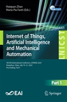Maria Pia Fanti, Pia Fanti, Haiquan Zhao - Internet of Things, Artificial Intelligence and Mechanical Automation