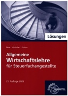 Sven Biela, Brunhilde Otthofer, Wilhelm Pothen - Lösungen zu 76960 Allgemeine Wirtschaftslehre für Steuerfachangestellte