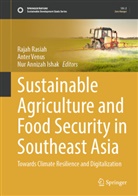Nur Annizah Ishak, Nur Annizah Ishak, Rajah Rasiah, Anter Venus - Sustainable Agriculture and Food Security in Southeast Asia