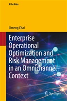 Limeng Chai - Enterprise Operational Optimization and Risk Management in an Omnichannel Context