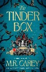 M R Carey, M. R. Carey, Carey M. R. - The Tinder Box