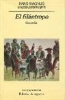 Hans Magnus Enzensberger - El filántropo : comedia