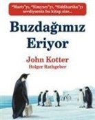 JOHN KOTTER - Buzdagimiz Eriyor