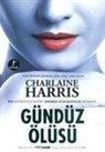 Charlaine Harris - Gündüz Ölüsü