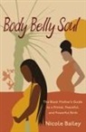 Nicole Bailey - Body Belly Soul