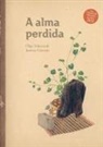 Olga Tokarczuk, Joanna Concejo - A alma perdida