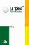 Gabriel Cortiñas - La recidiva