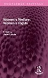 Lewis Jane - Women's Welfare, Women's Rights
