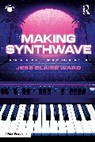 Jess Blaise Ward - Making Synthwave