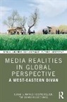 Markus Bo Heidingsfelder, Yan Bo, Briel Holger, Markus Heidingsfelder - Media Realities in Global Perspective