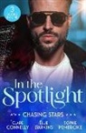 Clare Connelly, Darkins Ellie, Pembroke Sophie - In The Spotlight: Chasing Stars