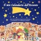 Donata Montanari - Il mio calendario dell'Avvento. Apri una finestrella al giorno e costruisci il tuo presepe