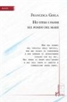 Francesca Gerla - Ho steso i panni sul fondo del mare