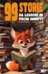 Elisa Mazzoli, Danilo Fresta - 99 storie da leggere in pochi minuti
