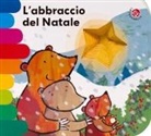 Giovanna Mantegazza, Francesca Crovara - L' abbraccio del Natale