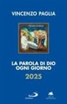 Vincenzo Paglia - La parola di Dio ogni giorno 2025