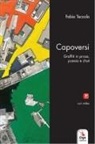 Fabio Taccola - Capoversi. Graffiti in prosa, poesia e chat