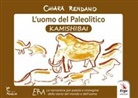 Chiara Rendano - L' uomo del paleolitico. Kamishibai