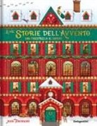 John Townsend, James Newman - Le mie storie dell'avvento. Una finestrella al giorno