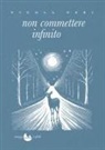 Nicola Neri - Non commettere infinito