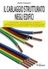 Danilo Tomassini - Il cablaggio strutturato negli edifici