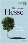 Hermann Hesse, Maria Teresa Giannelli - La natura ci parla