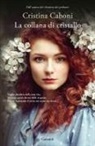 Cristina Caboni - La collana di cristallo