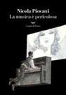 Nicola Piovani - La musica è pericolosa