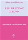 Gilbert K. Chesterton - La resurrezione di Roma