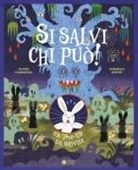 Olivier Charbonnel, Annabelle Buxton - Si salvi chi può! Un pop-up da brividi